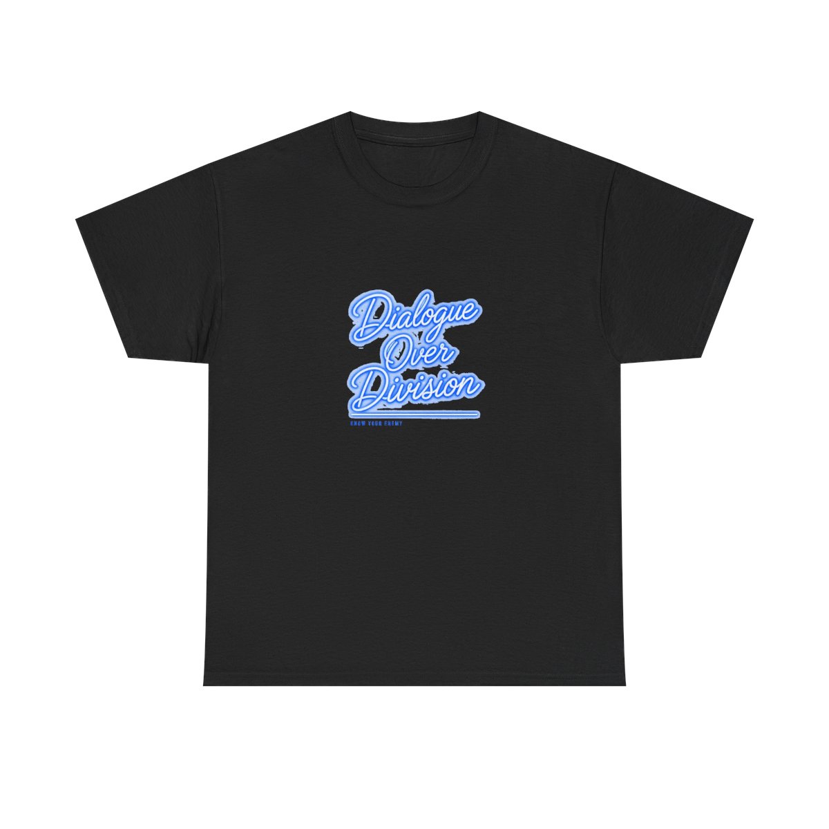 Know Your Enemy "Dialogue Over Division" Unisex Tee